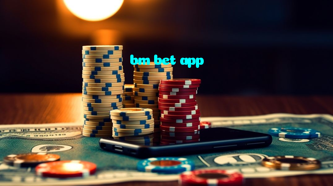 bm bet app